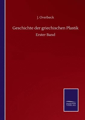 bokomslag Geschichte der griechischen Plastik