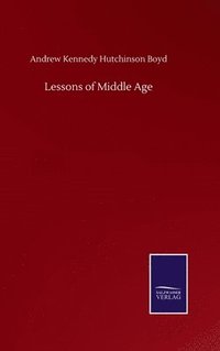 bokomslag Lessons of Middle Age