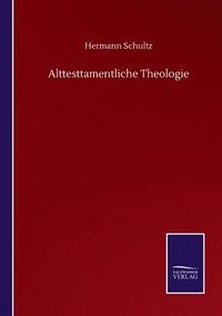 bokomslag Alttesttamentliche Theologie