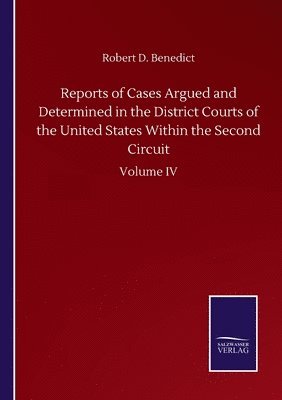 bokomslag Reports of Cases Argued and Determined in the District Courts of the United States Within the Second Circuit