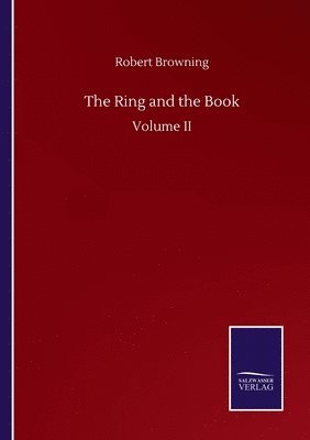 bokomslag The Ring and the Book