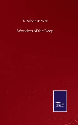 bokomslag Wonders of the Deep