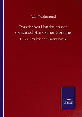 bokomslag Praktisches Handbuch der osmanisch-turkischen Sprache