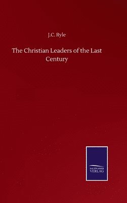 bokomslag Christian Leaders of the Last Century