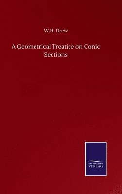 bokomslag Geometrical Treatise on Conic Sections