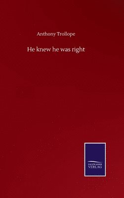 He knew he was right