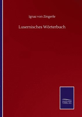 Lusernisches Wrterbuch 1