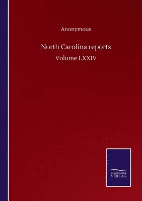 bokomslag North Carolina reports