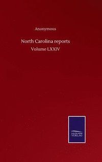 bokomslag North Carolina reports