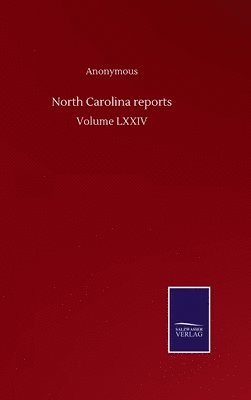 bokomslag North Carolina reports