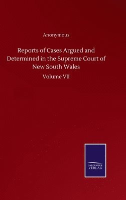 Reports of Cases Argued and Determined in the Supreme Court of New South Wales 1