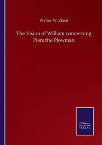 bokomslag The Vision of William concerning Piers the Plowman