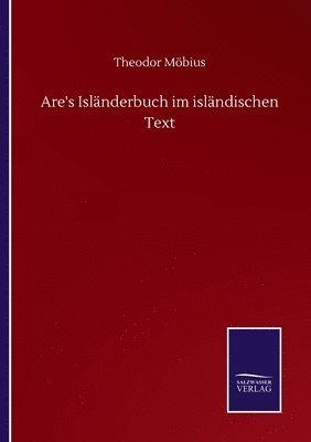 Are's Islnderbuch im islndischen Text 1