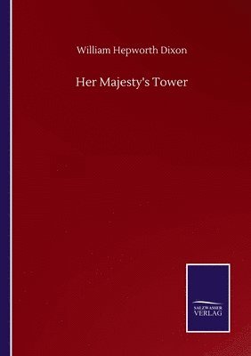 Her Majesty's Tower 1