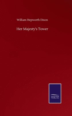 Her Majesty's Tower 1