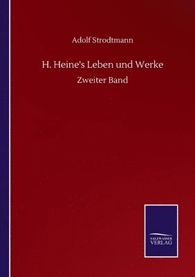 bokomslag H. Heine's Leben und Werke