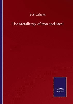 The Metallurgy of Iron and Steel 1