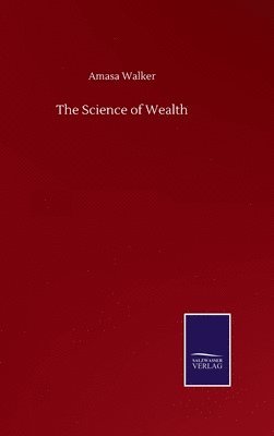 bokomslag The Science of Wealth