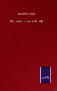 bokomslag Die confessionelle Schule