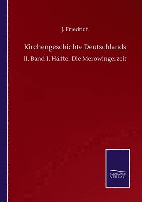 bokomslag Kirchengeschichte Deutschlands