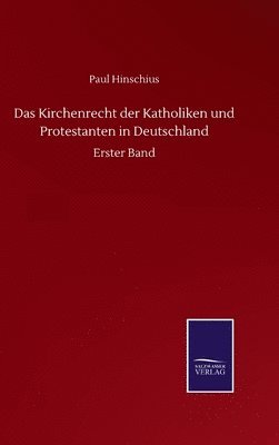 Kirchenrecht der Katholiken und Protestanten in Deutschland