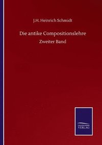 bokomslag Die antike Compositionslehre