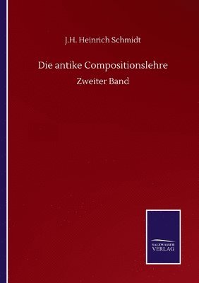 Die antike Compositionslehre 1