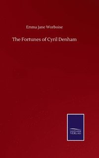 bokomslag The Fortunes of Cyril Denham