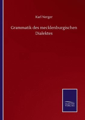 Grammatik des mecklenburgischen Dialektes 1