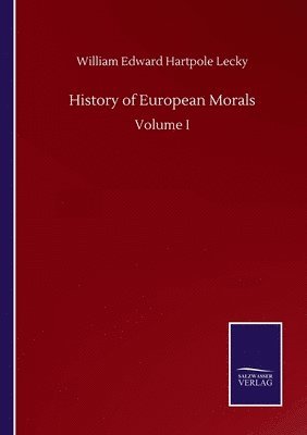 History of European Morals 1