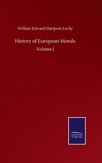 bokomslag History of European Morals