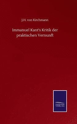 bokomslag Immanuel Kant's Kritik der praktischen Vernunft