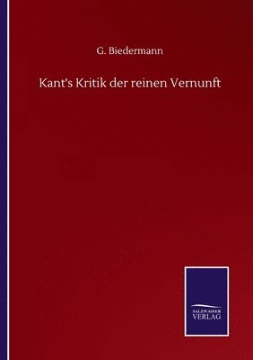 Kant's Kritik der reinen Vernunft 1