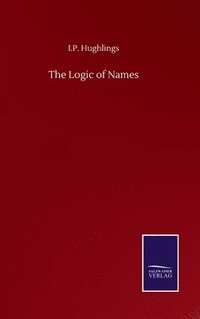 bokomslag Logic of Names