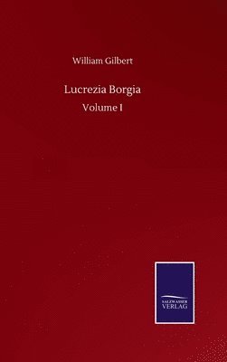 bokomslag Lucrezia Borgia