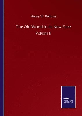 The Old World in its New Face 1