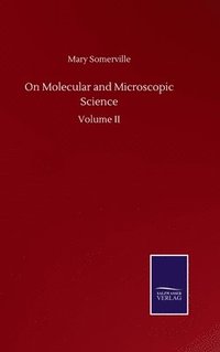 bokomslag On Molecular and Microscopic Science