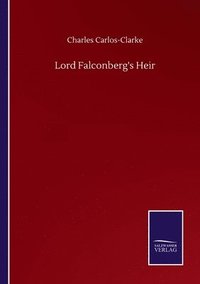 bokomslag Lord Falconberg's Heir