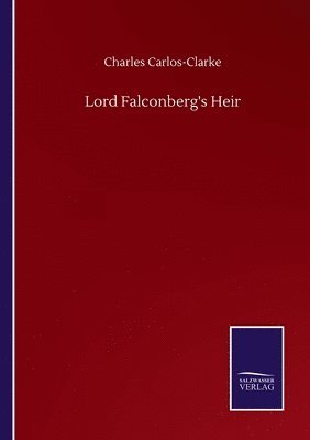 Lord Falconberg's Heir 1