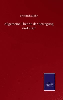 bokomslag Allgemeine Theorie der Bewegung und Kraft