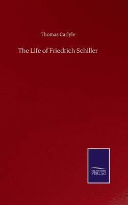 Life of Friedrich Schiller