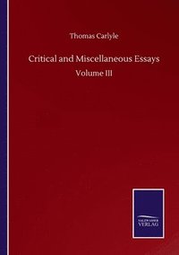 bokomslag Critical and Miscellaneous Essays