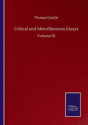 bokomslag Critical and Miscellaneous Essays