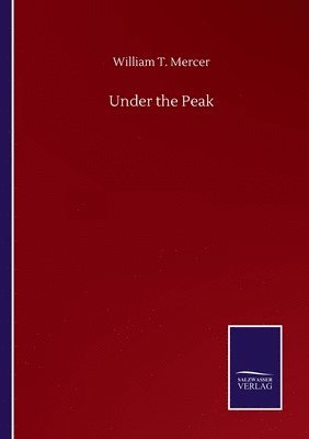 Under the Peak 1