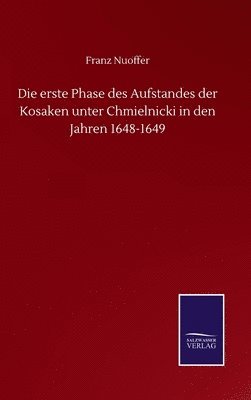 bokomslag erste Phase des Aufstandes der Kosaken unter Chmielnicki in den Jahren 1648-1649