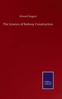 bokomslag Science of Railway Construction