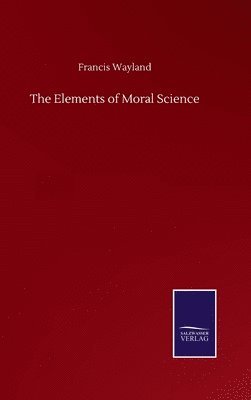 Elements of Moral Science