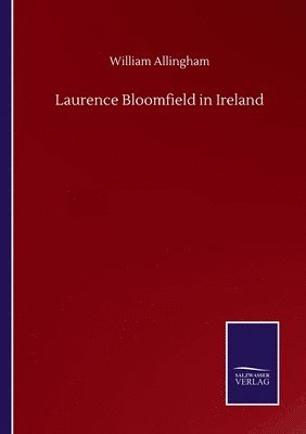 Laurence Bloomfield in Ireland