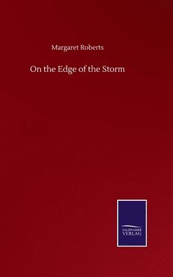 On the Edge of the Storm 1