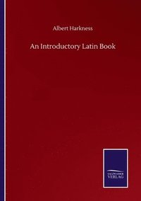 bokomslag An Introductory Latin Book